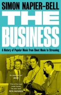 The Business: A History of Popular Music from