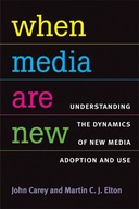 When Media are New: Understanding the Dynamics of
