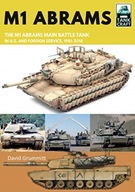 M1 Abrams: The US s Main Battle Tank in American