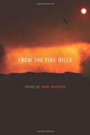 From the Fire Hills: Poems by Chad Davidson