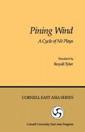 Pining Wind: A Cycle of No Plays group work
