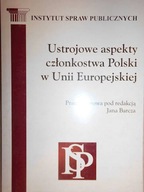 Ustrojowe aspekty członkostwa Polski w Unii Europe