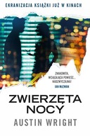 Zwierzęta nocy Austin Wright*