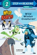 Wild Winter Creatures! (Wild Kratts) Kratt Chris