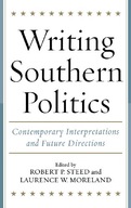 Writing Southern Politics: Contemporary