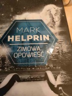 Mark Helprin ZIMOWA OPOWIEŚĆ