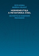 Hermeneutika a metaforika ... Petr Kůrka;Bedřic...