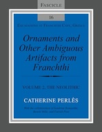 Ornaments and Other Ambiguous Artifacts from Franchthi: Volume 2, The