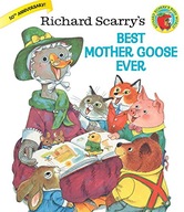 Richard Scarry s Best Mother Goose Ever group