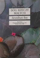 Bóg Rzeczy Małych Roy Arundhati