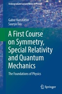 A First Course on Symmetry, Special Relativity