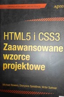 HTML5 i CSS3. Zaawansowane wzorce projektowe