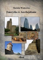 Emerytka w Azerbejdżanie - e-book