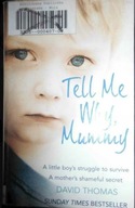 Tell Me Why, Mummy - David Thomas