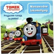 Tomek i przyjaciele. Niezawodne lokomotywy