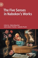 The Five Senses in Nabokov s Works Praca zbiorowa
