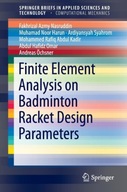 Finite Element Analysis on Badminton Racket