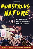 Monstrous Nature: Environment and Horror on the