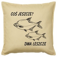 COŚ JESZCZE? DWA LESZCZE poduszka 50x50 prezent