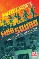 Minecraft: Mob Squad Dawson Delilah S.