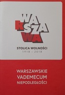 Warszawa stolica wolności 1918-2018 Praca zbiorowa