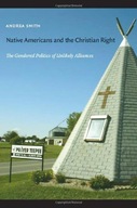 Native Americans and the Christian Right: The