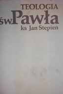 Teologia św Pawła - ks J Stępień