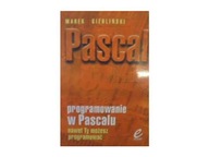 Programowanie w Pascalu nawet Ty możesz programowa