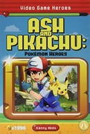 Video Game Heroes: Ash and Pikachu: Pokemon