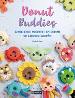 Łatwe wzory Donut Buddies SZYDEŁKOWE MASKOTKI