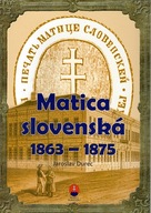 Matica slovenská 1863 – 1875 Ján Durec