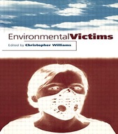 Environmental Victims: New Risks, New Injustice