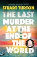 The Last Murder at the End of the World: The dazzling new high concept