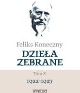 OUTLET - Feliks Koneczny. Dzieła zebrane.