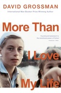 More Than I Love My Life: LONGLISTED FOR THE 2022