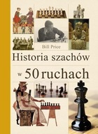 HISTORIA SZACHÓW W 50 RUCHACH, PRICE BILL