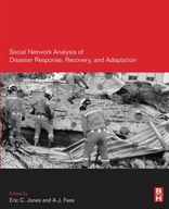 Social Network Analysis of Disaster Response,