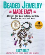 Beaded Jewelry Made Easy: A Step-by-Step Guide to