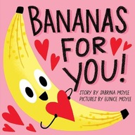 Bananas for You!: (A Hello!Lucky Book)