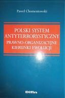 Polski system antyterrorystyczny - Chomentowski