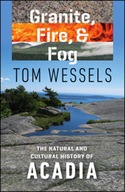 Granite, Fire, and Fog: The Natural and Cultural