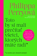 Toto by si mali prečítať všetci,... Philippa Perry