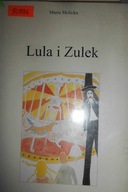 Lula i Zulek - Maria. Molicka