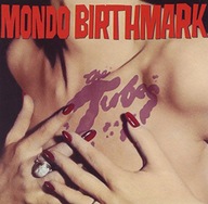 The Tubes Mondo Birthmark CD