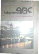 Budapeszteńskie ABC - Tadeusz. Olszański