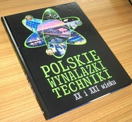 POLSKIE WYNALAZKI TECHNIKI XX I XXI WIEKU Jarosław Górski