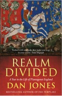 Realm Divided: A Year in the Life of Plantagenet