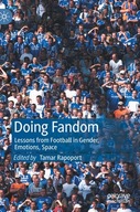 Doing Fandom: Lessons from Football in Gender,