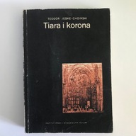 Tiara i korona tom 3-4 Jeske-Choiński