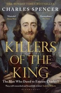 Killers of the King: The Men Who Dared to Execute